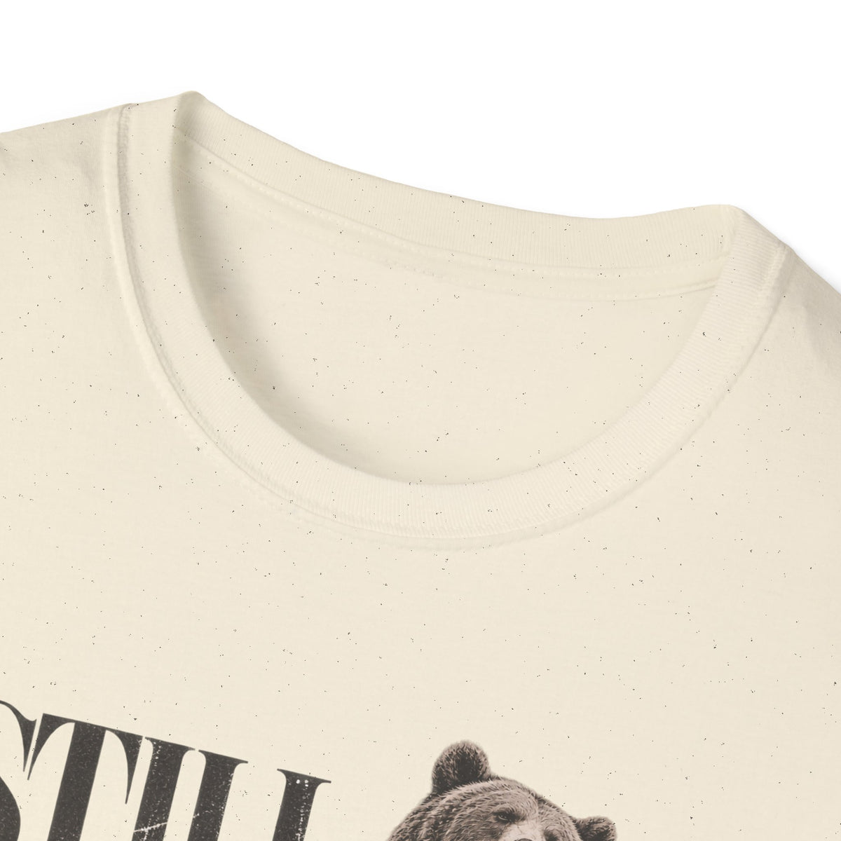 Still Choosing the Bear T-Shirt — Bear Graphic Tee for Nature Lovers