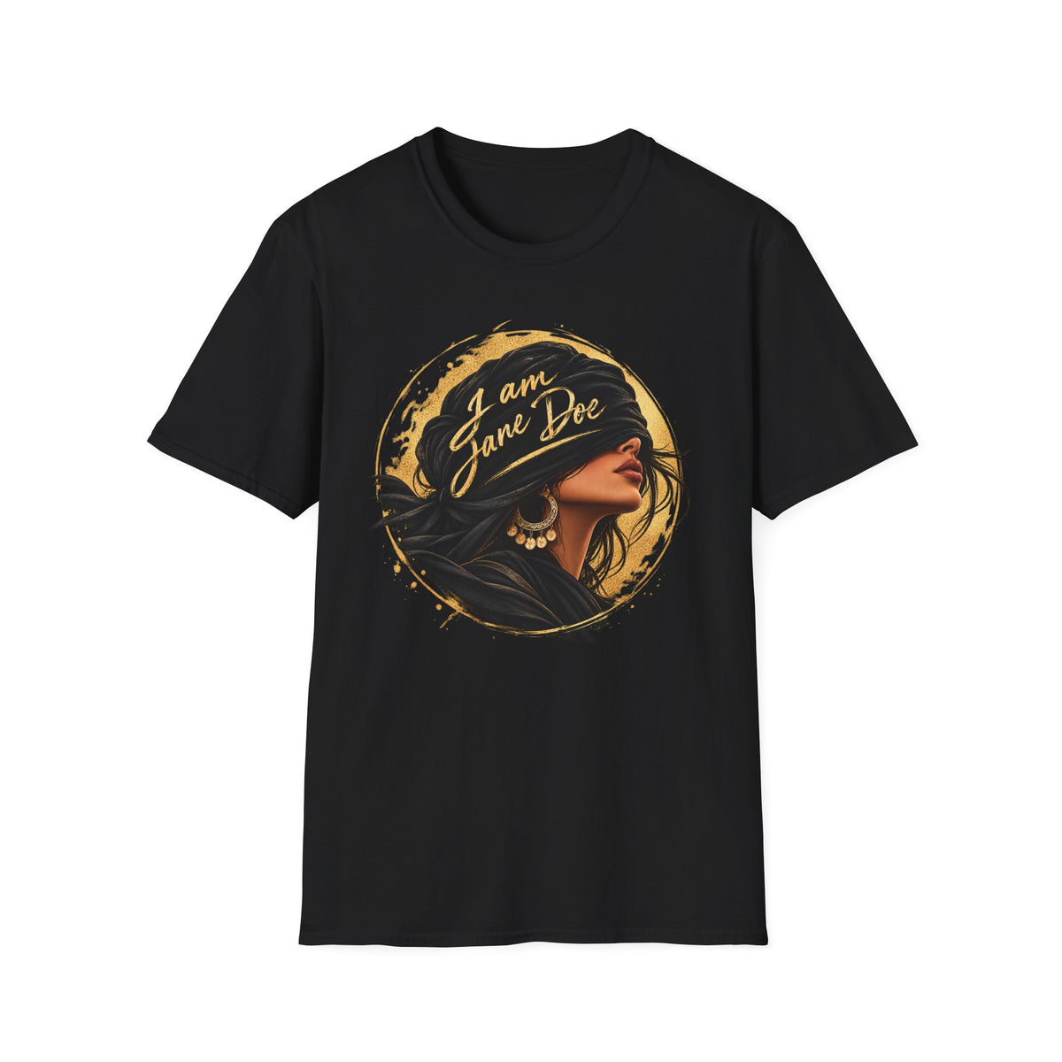 I Am Jane Doe Graphic T-Shirt — Empowered Women Portrait Tee