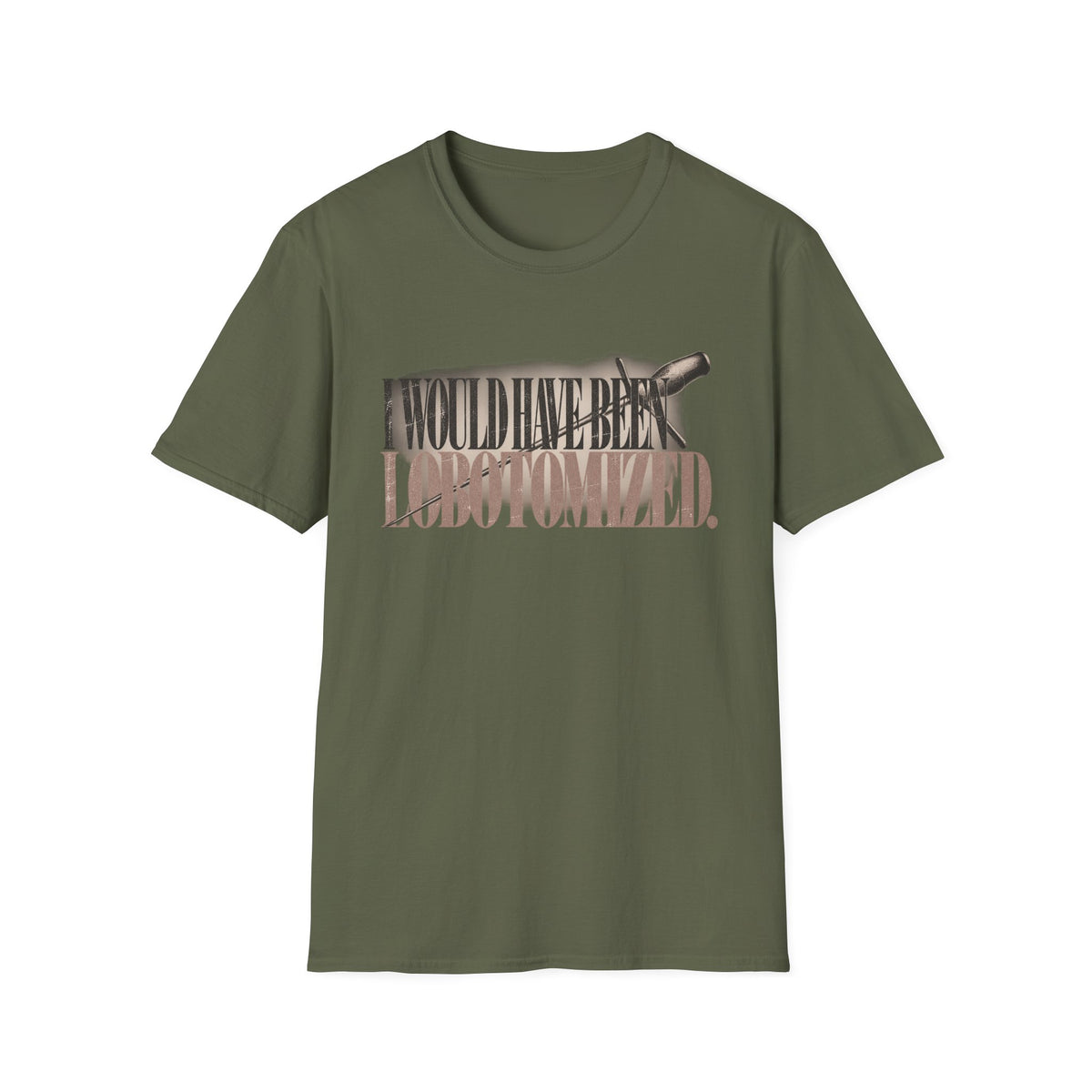 T-Shirt — "I Would Have Been Lobotomized" Retro Typewriter Design